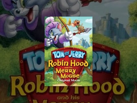 Tom and Jerry: Robin Hood and the Merry Mouse