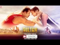 Sultan Title Full Song Salman Khan Anushka Sharma Sukhwinder Singh Shadab Faridi video download
