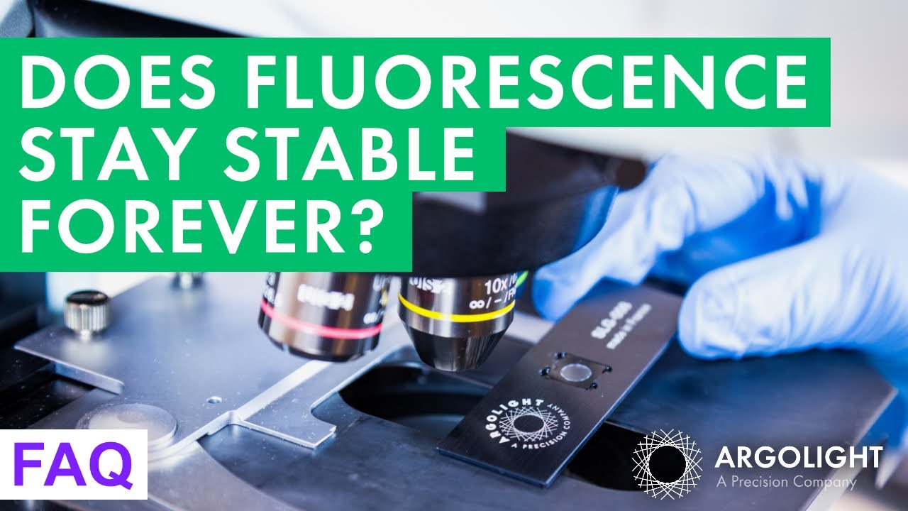 [FAQ] Does fluorescence stay stable forever? - Argolight