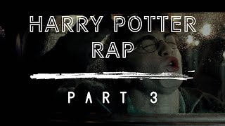Harry Potter — The Rap PART 3