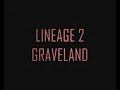 LINEAGE ][ - GRAVELAND PVP SERVER