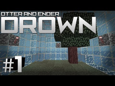 Minecraft Drown Survival w/ Otter and Ender - #1