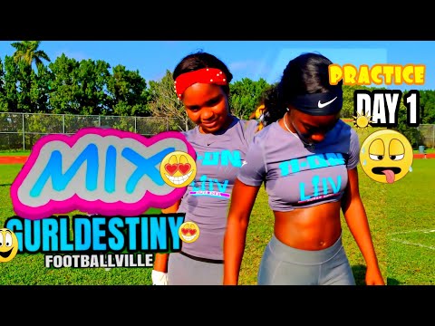 Mix Gurl Destiny - Practice Day 1 - ep. 3