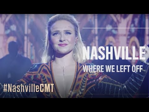 NASHVILLE ON CMT | Where We Left Off