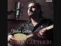 Ahmet Gültekin - Yaban Gülüm