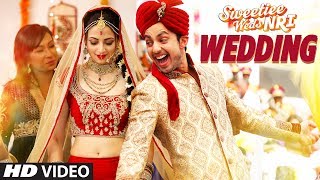 Wedding Song (Video)  Sweetiee Weds NRI  Himansh K