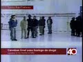 La PF detuvo a 13 personas ligadas a Los Arellano Felix - Proyecto 40, Hannia Novell.wmv