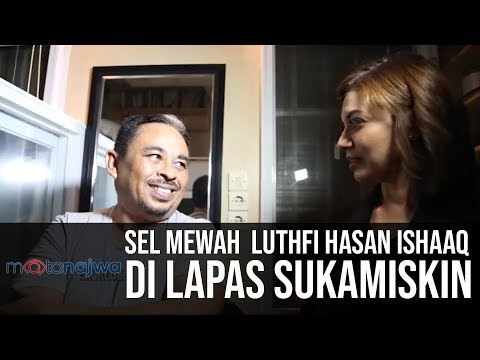 Mata Najwa Part 1 - Pura-Pura Penjara: Sel Mewah Luthfi Hasan Ishaaq di Lapas Sukamiskin