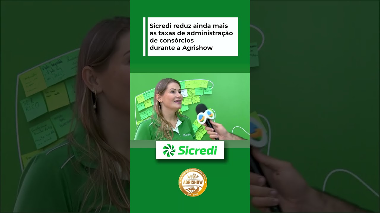 Sicredi reduz ainda mais as taxas de administração de consórcios durante a Agrishow