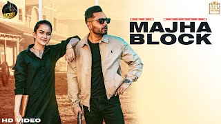 Majha Block (Full Video) Prem Dhillon  Roopi Gill 
