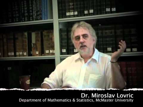 mcmaster University Math - Dr. Miroslav Lovric (Department of Mathematics & Statistics, McMaster University) describes some of the highlights of his teaching career. Part of a series o...