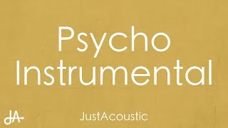 Psycho - Post Malone ft. Ty Dolla $ign (Acoustic Instrumental)