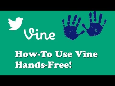 how to make a vine without hands