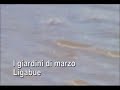 Ligabue - I giardini di marzo