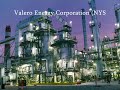 Valero To Announce Q2 Earnings