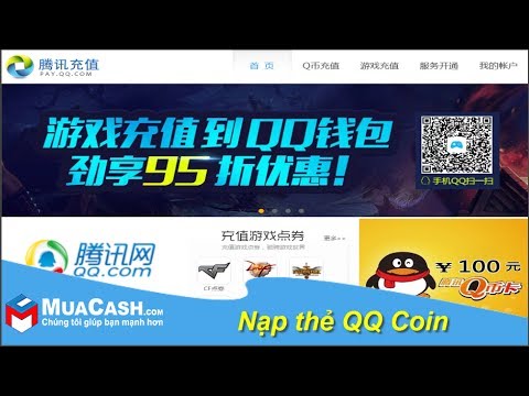 Làm thế nào để nạp QQ Coins vào tài khoản QQ