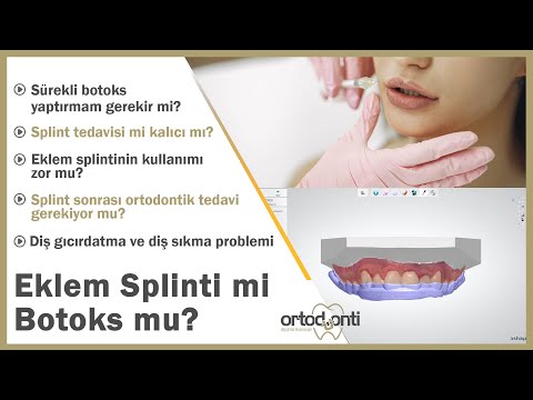 Eklem Splinti mi Botoks mu? Sürekli Botoks Yaptırmak Gerekli mi? Diş Gıcırdatma, Diş Sıkma Tedavisi