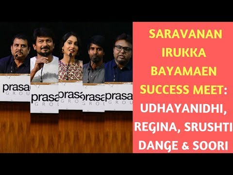Saravanan Irukka Bayamaen Success Meet: Udhayanidhi, Regina, Srushti Dange & Soori