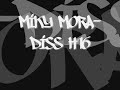 Miky Mora-Diss H16