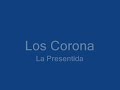 Los Corona (La Presentida).wmv