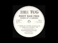 Right Said Fred - Hands Up For Lovers (Danny Tenaglia's The Morning Mix)