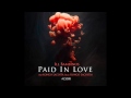 Ill Bambinos Feat. Kongo – «Paid in love» [Single]