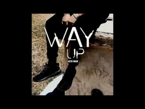 Way Up Austin Mahone