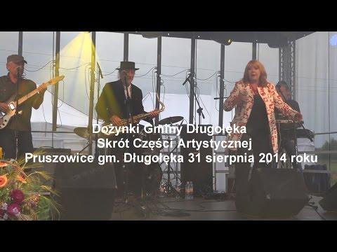 Click to View : Dożynki Gminy Długołęka- Skrót Części Artystycznej- Gieni Dudki; Lejwoda; 2 Plus 1; Classic; Celebrate - Pruszowice 31 sierpnia 2014 <br /> Materiał zrealizowano na zlecenie Wójta Gminy Długołęka
