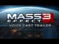 Mass Effect 3 - Voice Cast Reveal Trailer(1 month ago)