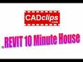 CADclip - REVIT 10 Minute House