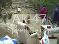 Ak-47 - Speed Reload - Mag Change