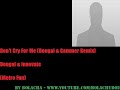 Don't Cry For Me (Dougal & Gammer Remix) - Dougal & Innovate Don't Cry For Me (Dougal & Gammer Remix) - Dougal & Innovate
