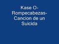 kase o rompecabezas  cancion de un suicida