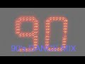 90's Dance Mix