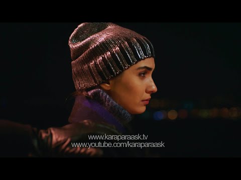 Kara Para Aşk 35. Bölüm Fragmanı                                                                                                                                                                                                                          