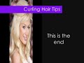 tips of curling your hair tips of curling your hair