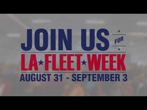 Coming Labor Day Weekend: LA Fleet Week® 2018