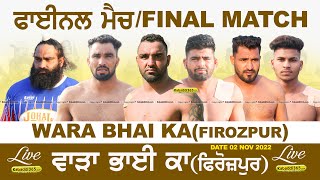 Final Match | Dhandoli Vs Bhangar | Wara Bhai Ka (Firozpur) Kabaddi Tournament 02 Nov 2022