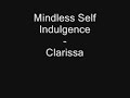 Mindless Self Indulgence - Clarissa