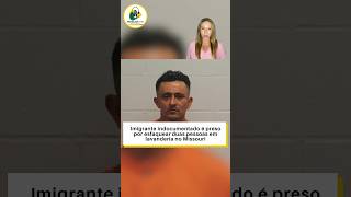 Imigrante indocumentado é preso por esfaquear duas pessoas em lavanderia no Missouri