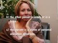child custody - legal psychiatric ploys