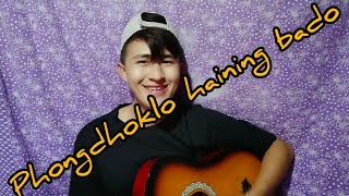 Phongdhoklo hainingbado cover by khayai world  my 