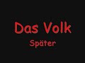 Das Volk (neuer name: Neustart) Später Das Volk (neuer name: Neustart) Später