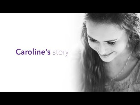 Caroline's story