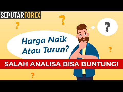 Putar Video - Belajar Forex #8: Dasar-Dasar Analisa Forex