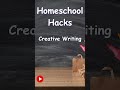 Creative Writing | How to Homeschool | Homeschool Tips | Homeschool