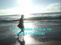 Letra de la cancion Desde que no estás - Olga Tañon