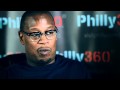 Philly 360 with Andre Harrell