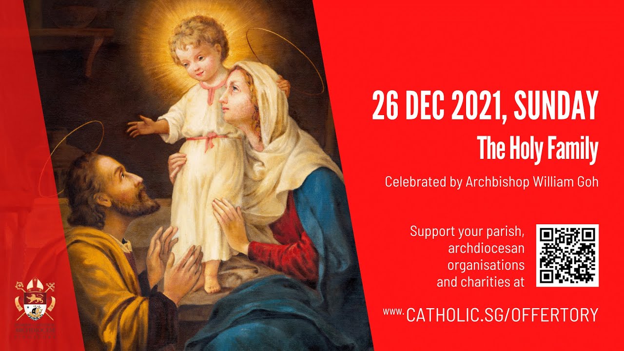 Catholic Sunday Mass Singapore 26 December 2021 Today Live Online