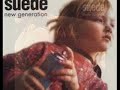 Suede - My Dark Star Suede - My Dark Star